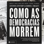 Como as Democracias Morrem: alerta letal Como as Democracias Morrem: alerta letal