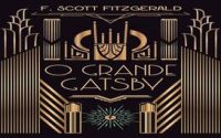 O Grande Gatsby: dinheiro, sempre o dinheiro