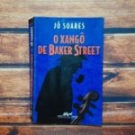 O Xangô de Baker Street: fraco?