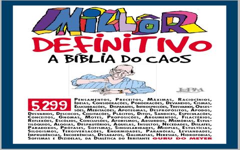 Millôr observa tudo com ironia cirúrgica: política, moral, religião, imprensa e vaidades (Foto: Wiki) Millôr observa tudo com ironia cirúrgica: política, moral, religião, imprensa e vaidades (Foto: Wiki)