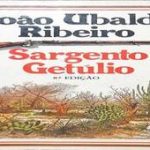 Sargento Getúlio: quando o autor se engaja